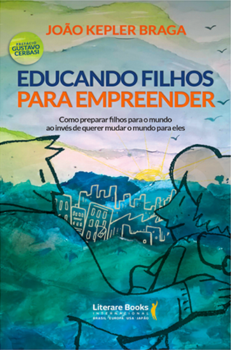 18 dicas para fazer de seu filho um empreendedor
